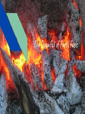 cover image of The Downfall of Fossil Fuels